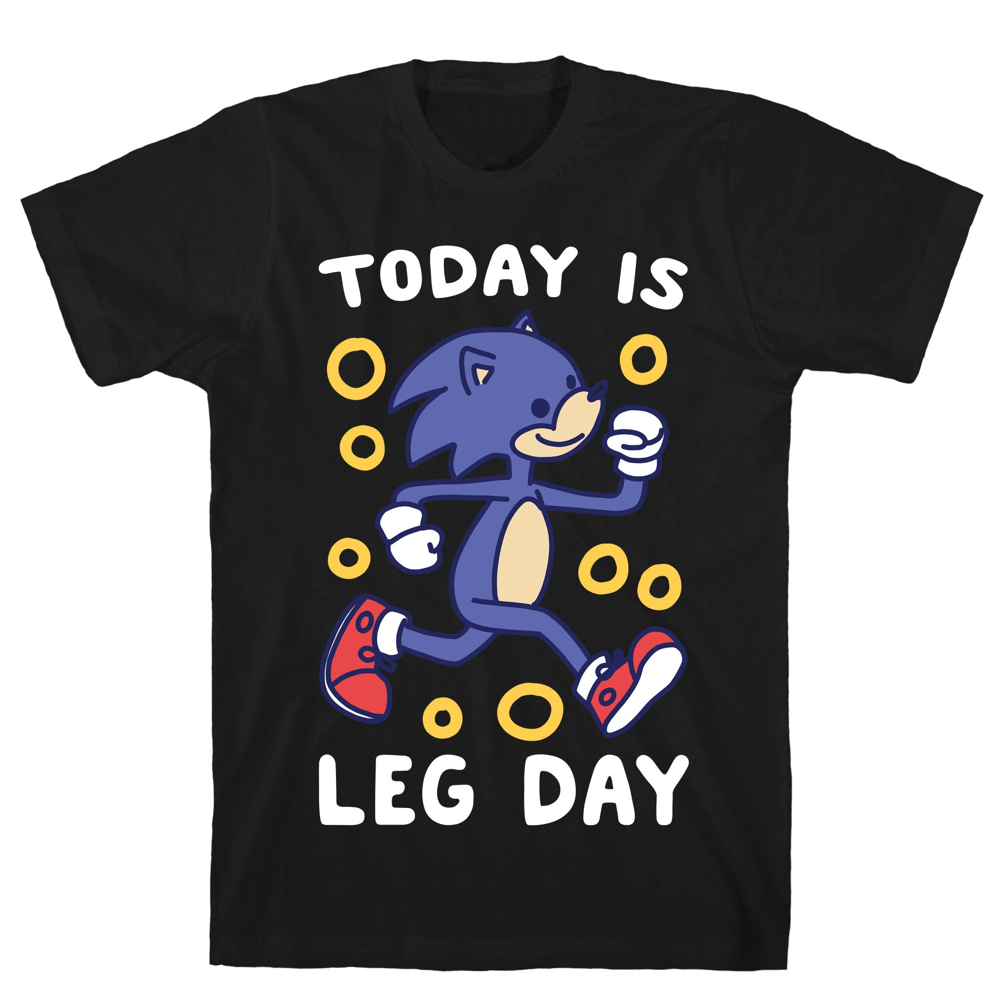 Today is Leg Day - Sonic T-Shirt